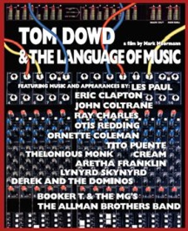 Tom Dowd & The Language Of Music