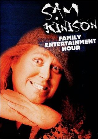 Sam Kinison: Family Entertainment Hour