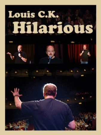 Louis CK: Hilarious