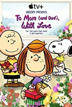 Snoopy Presents: To Mom (And Dad), With Love