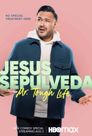 Jesus Sepulveda: Mr. Tough Life