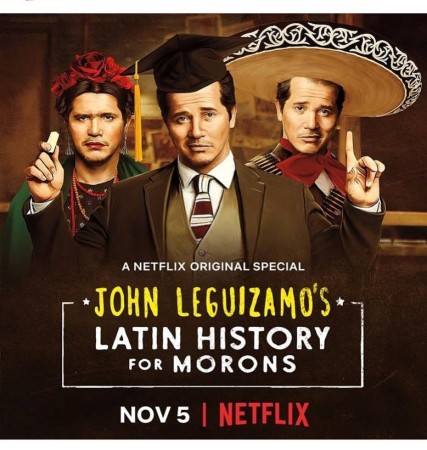 John Leguizamo's Latin History For Morons