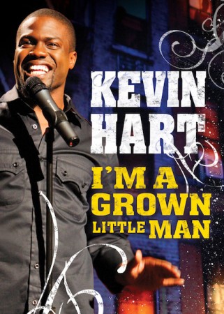 Kevin Hart: I'm A Grown Little Man