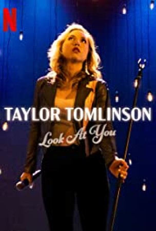 Taylor Tomlinson: Look At You